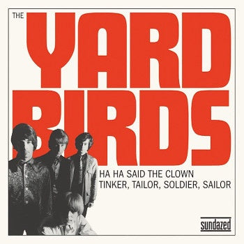 The Yardbirds – Ha Ha Said The Clown / Tinker, Tailor, Soldier, Sailor - New 7" Single Record Store Day Black Friday 2011 Sundazed RSD Vinyl - Classic Rock / Blues Rock