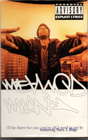 Method Man – I'll Be There For You / You're All I Need To Get By - Used Cassette Single Def Jam 1995 USA - Hip Hop