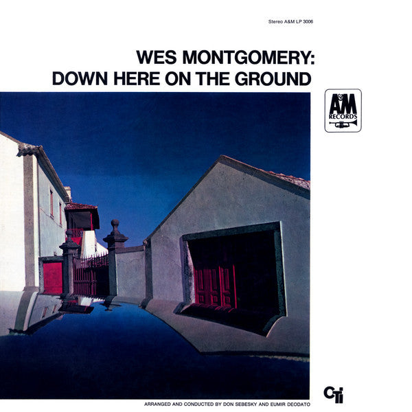 Wes Montgomery ‎– Down Here On The Ground - VG LP Record 1968 CTI/A&M USA Vinyl - Jazz / Hard Bop