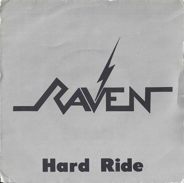 Raven – Hard Ride - Mint- 7