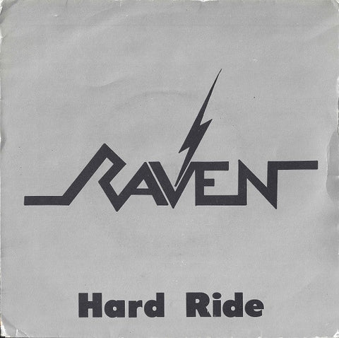Raven – Hard Ride - Mint- 7" Single Record 1981 Neat UK Vinyl - Heavy Metald Ride