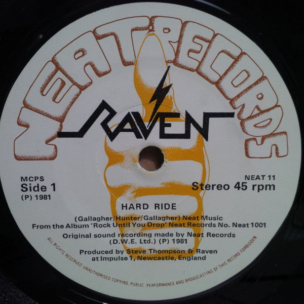 Raven – Hard Ride - Mint- 7" Single Record 1981 Neat UK Vinyl - Heavy Metald Ride - Shuga Records