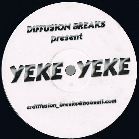 Diffusion Breaks – Yeke Yeke - New 12" Single Record 2004 Single Sided Vinyl - Breaks