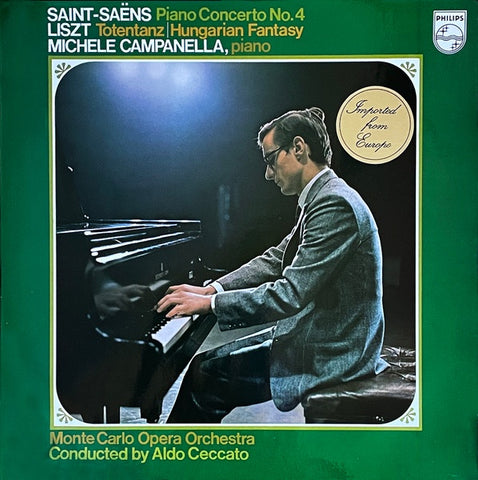 Michele Campanella / Aldo Ceccato – Saint-Saëns - Piano Concerto No. 4 / Liszt - Totentanz | Hungarian Fantasy - VG LP Record 1970 Philips Netherlands Vinyl - Classical
