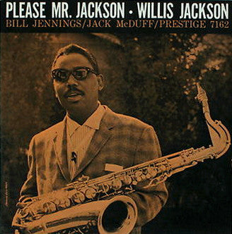 Willis Jackson Quintet – Please Mr. Jackson - VG+ 1959 Mono (Purple Label 2nd Press) USA - Jazz