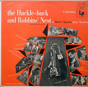 Buck Clayton ‎– The Huckle-Buck And Robbins' Nest VG+ - 1955 Columbia 6 Eye Lbl Mono USA - Jazz - B2-061