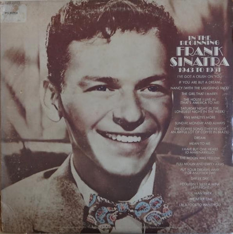 Frank Sinatra – In The Beginning 1943 To 1951 - Mint- 2 LP Record 1972 Columbia USA Vinyl - Jazz / Swing / Big Band / Pop