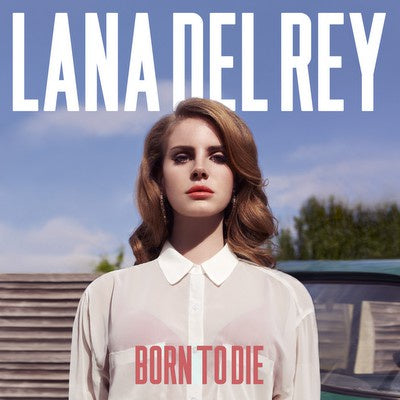 Lana Del Rey - Born To Die - VG+ LP Record 2012 Polydor USA Vinyl & Insert - Indie Pop / Dream Pop - Shuga Records