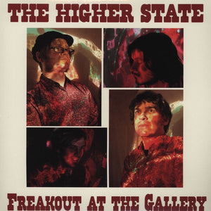 The Higher State – Freakout At The Gallery - New LP Record 2011 13 O'Clock USA Vinyl - Psychedelic Rock / Garage Rock - Shuga Records