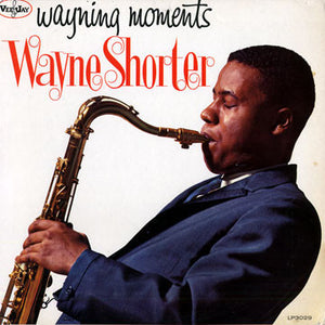 Wayne Shorter - Wayning Moments - New Vinyl Record 140 Gram Original Mono Version - 2014 DOL Import - Jazz