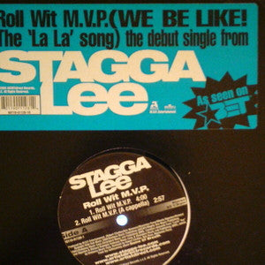 Stagga Lee – Roll Wit M.V.P. / We Be Like La La La La - Mint- 12" Single 2003 Artist Direct USA Vinyl - Hip Hop - Shuga Records