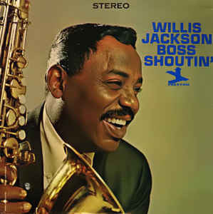 Willis Jackson – Boss Shoutin' - VG- 1964 Mono USA - Jazz