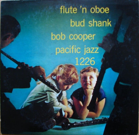 Bud Shank / Bob Cooper – Flute 'N Oboe - VG+ LP Record 1957 Pacific Jazz USA Mono Promo Vinyl - Jazz / Bop / Cool Jazz
