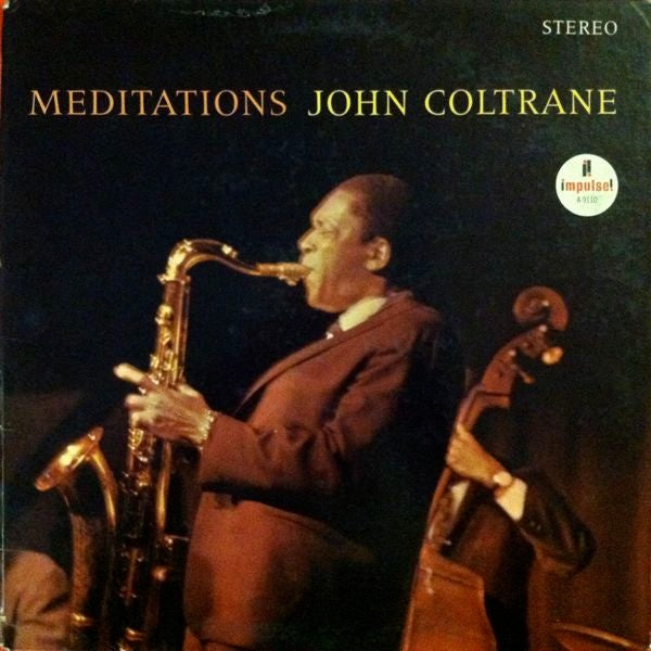 John Coltrane – Meditations - VG+ LP Record 1966 Impulse! USA Stereo Original Vinyl & Pharoah Sanders - Free Jazz / Free Improvisation - Shuga Records