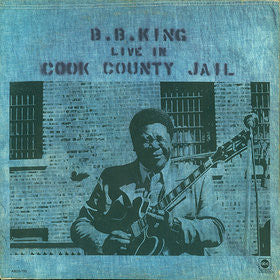 B.B. King ‎– Live In Cook County Jail - VG+ Lp Record 1971 USA Original Vinyl - Electric Blues