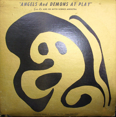 Sun Ra And His Myth Science Arkestra ‎– Angels And Demons At Play (1967) - New Lp Record 2009 Saturn Research USA Vinyl - Free Jazz / Space-Age