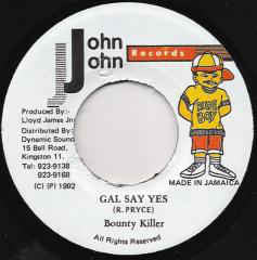 Bounty Killer – Gal Say Yes - VG 12" SIngle USA 1992 - Dancehall, Ragga