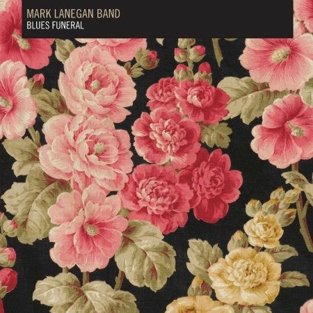 Mark Lanegan Band – Blues Funeral - New 2 LP Record 2012 4AD Vinyl & Download - Alternative Rock