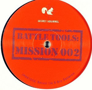Secret Squirrel ‎– Battle Tools: Mission 002 - New 12" Ep Record 2004 USA Vinyl - DJ Battle Tool / Hip Hop