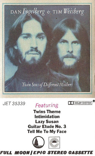 Dan Fogelberg & Tim Weisberg – Twin Sons Of Different Mothers  