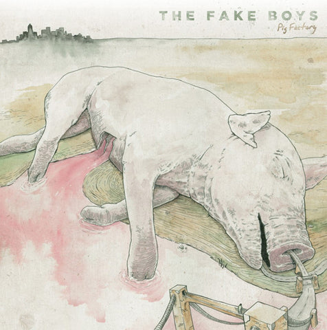 The Fake Boys ‎– Pig Factory - New Vinyl Record 2012 USA (Clear Pink Vinyl 400 Made) (With Download & Insert) - Punk Rock