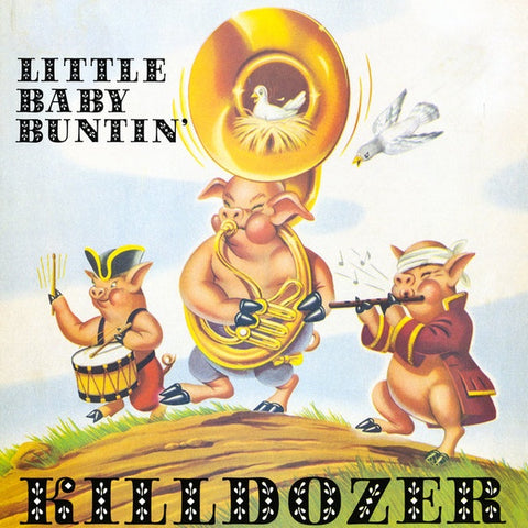 Killdozer – Little Baby Buntin' - VG+ LP Record 1987 Touch And Go USA Vinyl - Hardcore / Noise