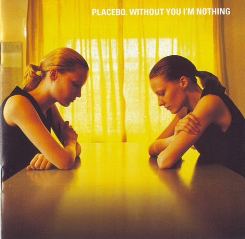 Placebo - Without You I'm Nothing - New Lp Record 2015 Elevator Lady Europe Import Vinyl - Rock