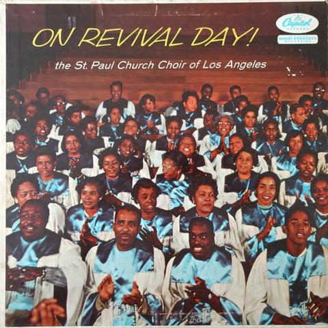 The St. Paul Church Choir Of Los Angeles – On Revival Day! - VG LP Record 1957 Capitol USA Vinyl - Gospel