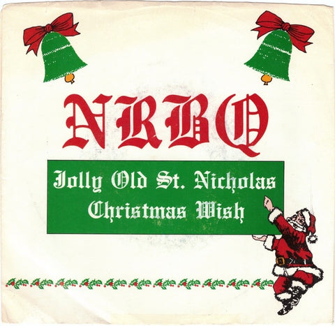 NRBQ – Jolly Old St. Nicholas / Christmas Wish - VG+ 7" Single Record 1980 Rounder Red Rooster USA Vinyl - Holiday / Rock & Roll