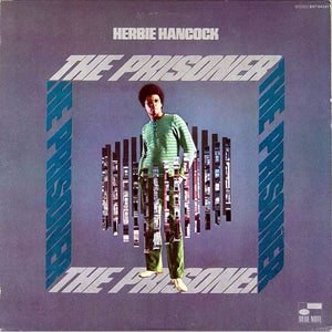 Herbie Hancock ‎– The Prisoner VG+ - 1969 Blue Note Stereo Blue/White Liberty Lbl USA - Jazz - B17-088