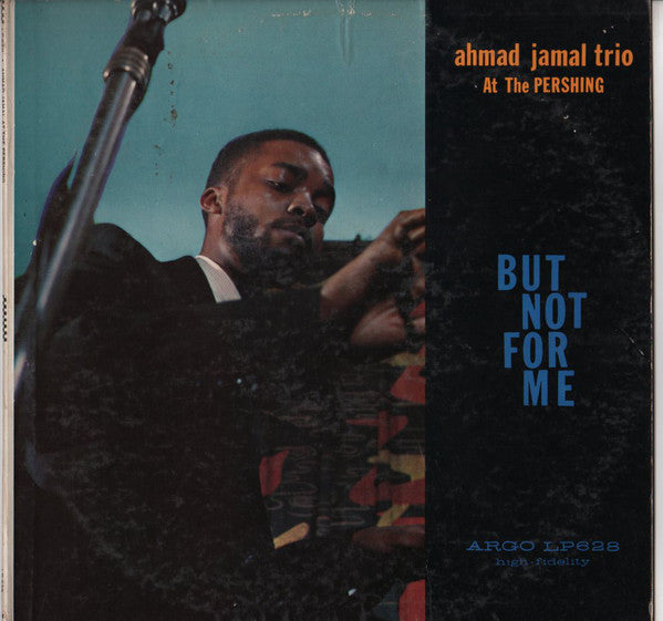 Ahmad Jamal Trio ‎– Ahmad Jamal At The Pershing - VG Lp Record 1959 Reissue Orig 1958 USA Mono Deep Groove Original Vinyl - Jazz