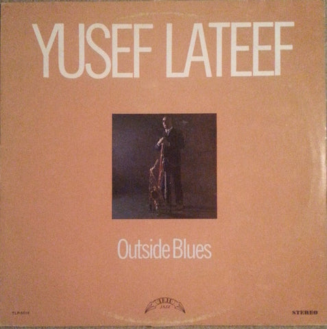 Yusef Lateef – Outside Blues (1962) - VG+ LP Record 1974 Trip USA Vinyl - Jazz / Hard Bop