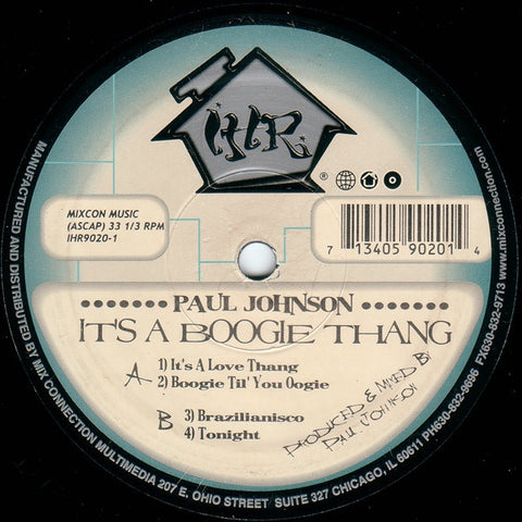 Paul Johnson – It's A Boogie Thang - VG 12" Single Record 1998 International House Vinyl - Chicago House / Deep House
