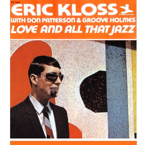 Eric Kloss With Don Patterson & Groove Holmes – Love And All That Jazz - VG+ LP Record 1966 Prestige USA Mono Vinyl - Jazz / Hard Bop