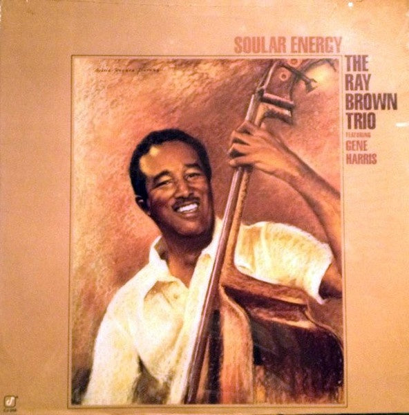The Ray Brown Trio Featuring Gene Harris – Soular Energy - Shuga Records