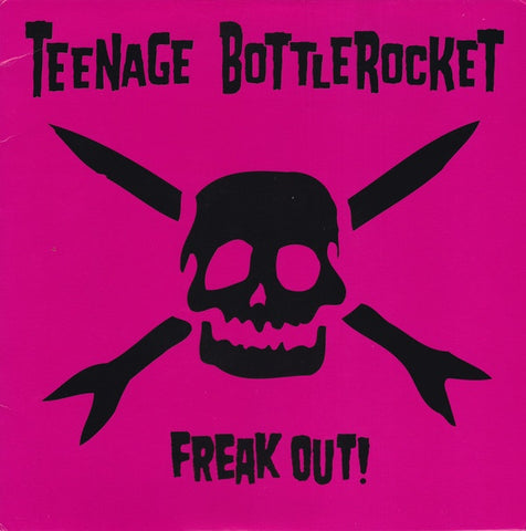Teenage Bottlerocket – Freak Out! - New LP Record 2012 Fat Wreck Chords USA - Punk Rock