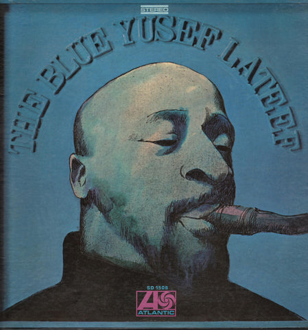 Yusef Lateef – The Blue Yusef Lateef - VG 1968 USA Stereo (Original Press) - Jazz/Free Jazz