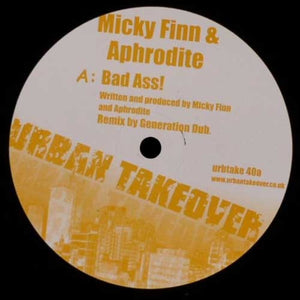 Micky Finn & Aphrodite – Bad Ass! (Remixes) - New 12" Single Record 2004 Urban Takeover UK Vinyl - Drum n Bass - Shuga Records