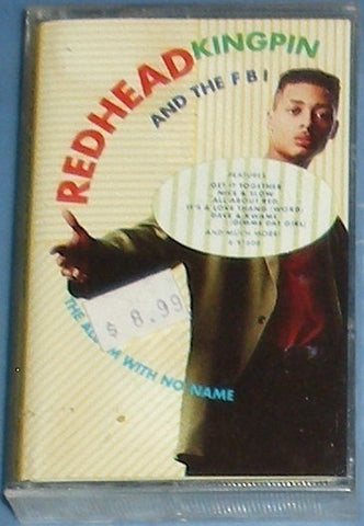 Redhead Kingpin And The FBI – The Album With No Name - Used Cassette 1991 Virgin Tape - Hip Hop