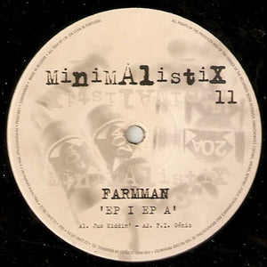 FarmMan – EP I EP A - VG+ 12" EP Record 1997 Minimalistix Belgium Vinyl - Techno