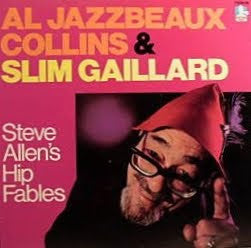 Al Jazzbeaux Collins & Slim Gillard - Steve Allen's Hip Fables VG+ - 1983 Doctor Jazz USA - Jazz