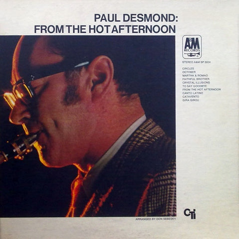 Paul Desmond – From The Hot Afternoon - VG+ LP Record 1969 CTI A&M USA Vinyl - Jazz / Bossa Nova
