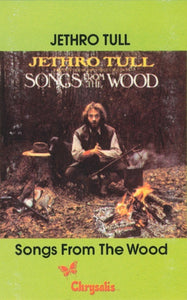 Jethro Tull – Songs From The Wood - Used Cassette 1977 Chrysalis Tape - Rock / Folk / Prog Rock