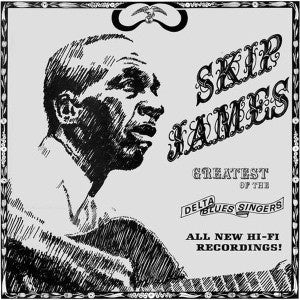 Skip James – Greatest Of The Delta Blues Singers - Mint- (VG cover) LP Record 2021 Sutro Park USA Vinyl - Blues / Country Blues / Delta Blues