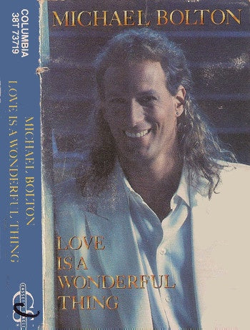 Michael Bolton – Love Is A Wonderful Thing - Used Cassette Columbia 1991 USA - Rock / Soft Rock