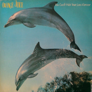 Orange Juice – You Can't Hide Your Love Forever - VG+ LP Record 1982 Polydor UK Vinyl - Indie Rock - Shuga Records