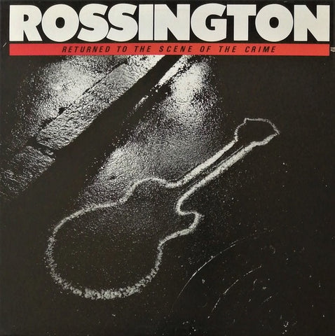 Rossington – Returned To The Scene Of The Crime - New LP Record 1986 Atlantic USA Vinyl - Rock / Southern Rock