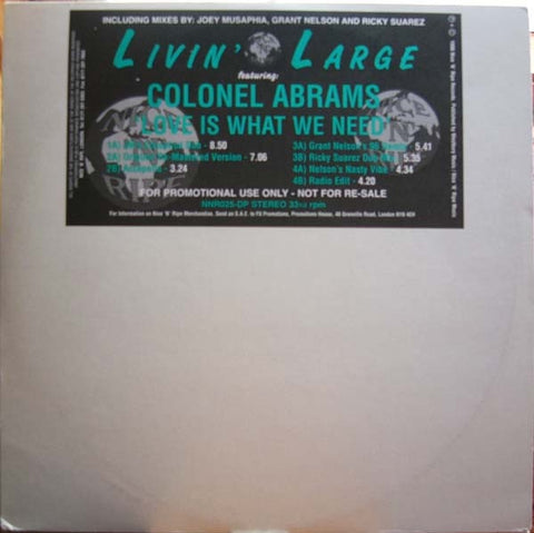 Livin' Large Featuring Colonel Abrams – Love Is What We Need - New 2x 12" Single Record Nice 'N' Ripe UK Vinyl - House
