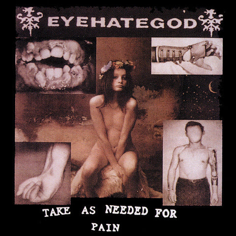Eyehategod - Take As Needed For Pain - New Vinyl Record 2015 Century Media German Reissue - Sludge Metal