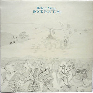 Robert Wyatt – Rock Bottom - VG+ LP Record 1974 Virgin UK Original Vinyl - Psychedelic Rock / Prog Rock / Avantgarde - Shuga Records